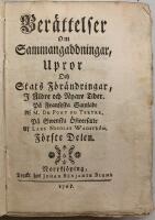 Ber&auml;ttelser om sammangaddningar, upror och stats f&ouml;r&auml;ndringar, i &auml;ldre och nyare tider. P&aring; fransyska samlade af m. Du Port Du Tertre, p&aring; swenska &ouml;fwersatte af Lars Nicolas Wadstr&ouml;m del 1
