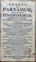 Gradus ad Parnassum, sive Novus synonymorum, epithetorum et phrasium poeticarum thesaurus