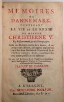 Memoires de Dannemark contenant la vie et la regne de defunt Christierne V