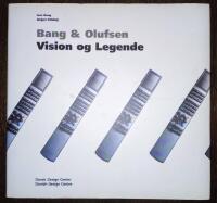 Bang &b Olufsen - Vision og Legende