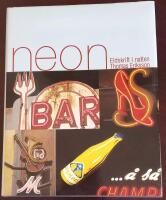 Neon : Eldskrift i natten