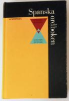 Spanska ordboken : spansk-svensk/svensk-spansk