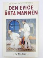 Den evige &auml;kta mannen : Njetotjka Njezvanova
