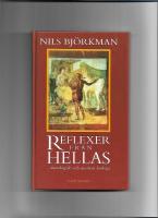 Reflexer fr&aring;n Hellas : mytologisk och modern biologi