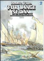 F&ouml;r l&auml;nge sedan- : sp&auml;nnande utflykter i Sveriges historia. 2 