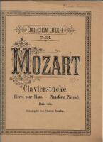 Clavierst&uuml;cke : (Pieces pour Piano. Pianoforte Pieces.) Piano solo