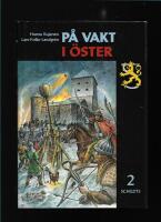 P&aring; vakt i &ouml;ster 2 1500-talet 