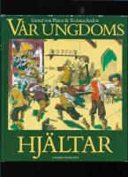 V&aring;r ungdoms hj&auml;ltar