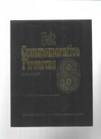 Colt commemorative firearms : from the G.M. Bartelmay Collection