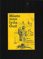 M&aring;ste man lyda Gud ... : jubileumsskrift om Slaviska missionen 70 &aring;r