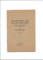 Dalbovers om dalbob&ouml;nner : Glada rimmerier p&aring; bygdem&aring;l