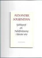 Sj&auml;lvbiografi och Nobelf&ouml;rel&auml;sning i litteratur 1970