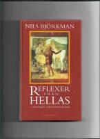 Reflexer fr&aring;n Hellas : mytologisk och modern biologi