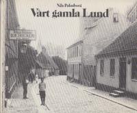 V&aring;rt gamla Lund