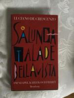 S&aring;lunda talade Bellavista : [om Neapel, k&auml;rlek och frihet.]Filosofi i anekdotform och italiensk livsstil. 