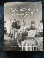 Ett enast&aring;ende sekel i barnens tj&auml;nst : Sydsvenska pediatriska f&ouml;reningen 100 &aring;r 1923-2023