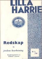 LILLA HARRIE redskap f&ouml;r jordens bearbetning (produktkatalog) 1965