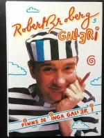 Robert Brobergs galleri finns de' inga galler i