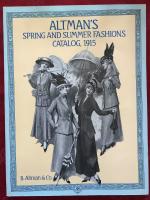 Altman&acute;s Spring and Summer Fashions Catalog, 1915