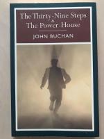 The Thirty-Nine Steps / The Power-House