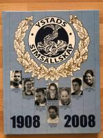 Ystads Sims&auml;llskap - 1908-2008