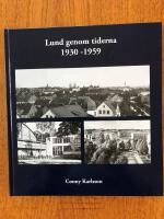 Lund genom tiderna. 1930-1959