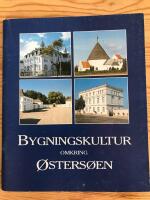 Bygningskultur omkring &Ouml;sters&ouml;en