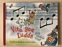 Vita goa Ludde och andra visor