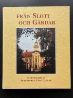 Fr&aring;n slott och g&aring;rdar. En artikelserie ur Skaraborgs l&auml;ns tidning
