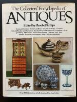 The Collectors&acute; Encyclopedia of Antiques