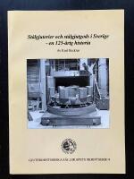 St&aring;lgjuterier och st&aring;lgjutgods i Sverige - en 125-&aring;rig historia