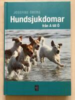 Hundsjukdomar fr&aring;n A till &Ouml;