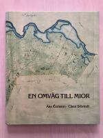 En omväg till Mior. Säveån från dess källor till sjön Mjörn