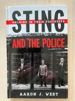 Sting and The Police. Walking in Their Footsteps