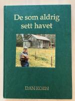 De som aldrig sett havet och andra ber&auml;ttelser om v&auml;stg&ouml;tar som &auml;nnu lever som f&ouml;rr. St&ouml;vlatofflor och storv&auml;st. Del 1