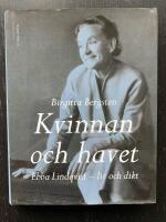Kvinnan och havet. Ebba Lindqvist - liv och dikt