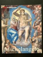 Michelangelo Buonarroti. Hans liv och verk