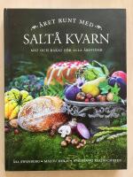 &Aring;ret runt med Salt&aring; kvarn. Mat och bakat f&ouml;r alla &aring;rstider