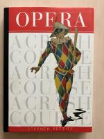 Opera. A Crash Course