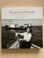 Piraterna p&aring; &Ouml;resund. Vi minns Radio Syd - Sk&aring;nes egen radio