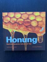 Honung. Matr&auml;tter, desserter, bakverk och tips
