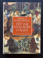 Det var dans bort i v&auml;gen. Dikter