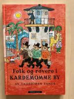 Folk og r&oslash;vere i Kardemomme by