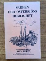 Sarpen och &Ouml;stersj&ouml;ns hemlighet. En ungdomsthriller