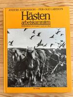 H&auml;sten, arbetskamraten. Bildber&auml;ttelse om dragare i jord och skog
