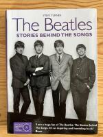 The Beatles. Stories behind the songs