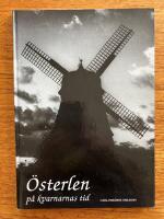&Ouml;sterlen p&aring; kvarnarnas tid