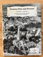 Pictures Past and Present. A rare collection of over 200 pictures showing history of Leighton Buzzard, Linslade and surrounding area