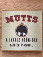 Mutts. No 6. A Little Look-See