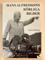 Hans Alfredsons r&ouml;rliga bilder